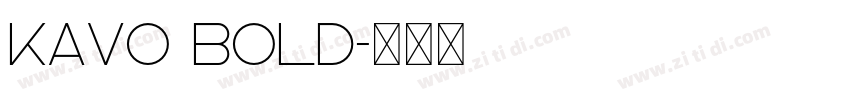 Kavo Bold字体转换